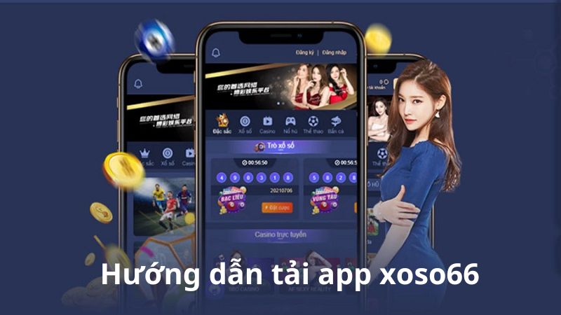 Quy trình tải app Xoso66 nhanh chóng